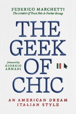 The Geek of Chic: An American Dream Italian Style
