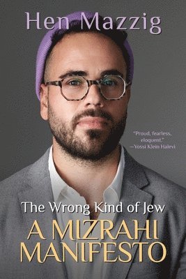 The Wrong Kind of Jew 1