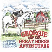 bokomslag Georgie and Her Great Horse Adventures