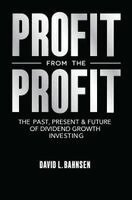 David L. Bahnsen - Profit from the Profit, Inbunden
