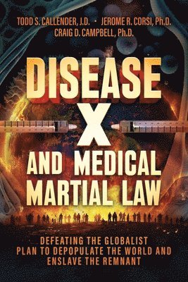 bokomslag Disease X and Medical Martial Law