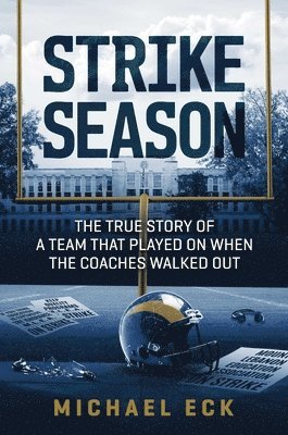Michael Eck - Strike Season, Inbunden