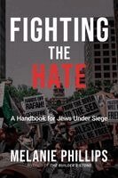 Melanie Phillips - Fighting the Hate, Häftad