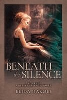 Elida Dakoli - Beneath the Silence, Häftad