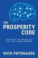 Rich Patenaude - Prosperity Code, Häftad