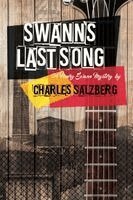 Charles Salzberg - Swann's Last Song, Häftad