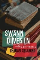 Charles Salzberg - Swann Dives In, Häftad