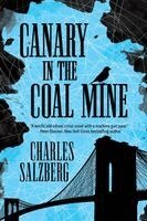 Charles Salzberg - Canary in the Coal Mine, Häftad