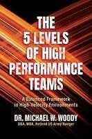 Dba Mba Woody - 5 Levels of High Performance Teams, Häftad