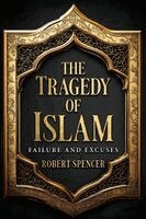 Robert Spencer - Tragedy of Islam, Häftad. Tillgänglighet: Lägg i varukorg