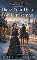 Heather Blanton - Hang Your Heart on Christmas, Häftad