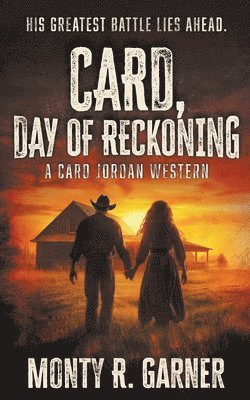 Monty R Garner, Monty R. Garner - Card, Day of Reckoning, Häftad