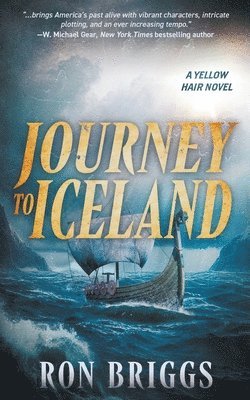 Journey to Iceland: A Norse Warrior Exploration Series 1