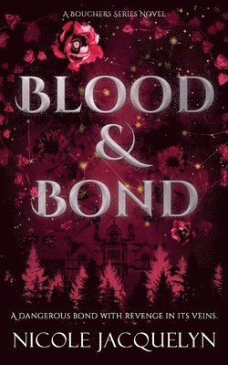 bokomslag Blood & Bond: A Forced Proximity Fated Mates Vampire Romance