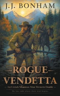 bokomslag Rogue Vendetta: A Western Double