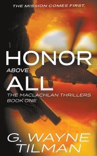 bokomslag Honor Above All
