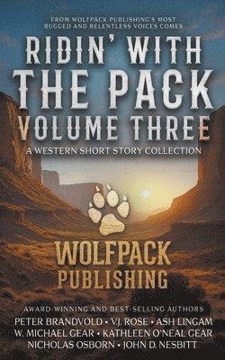 Ridin' with the Pack Volume Three