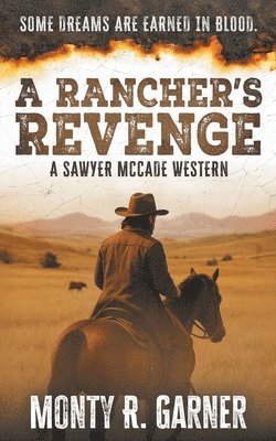 Monty R Garner, Monty R. Garner - Rancher's Revenge, Häftad