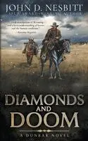 John D Nesbitt - Diamonds and Doom, Häftad. Tillgänglighet: Lägg i varukorg