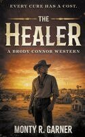 Monty R Garner - Healer, Häftad