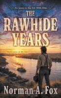 Norman A Fox - Rawhide Years, Häftad