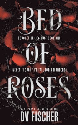 Bed of Roses: An Enemies To Lovers Curvy Girl Dark Romance