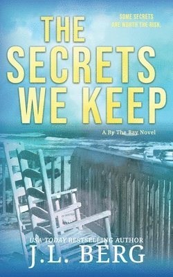 J L Berg, J. L. Berg - Secrets We Keep, Häftad