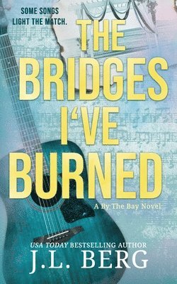 Bridges I've Burned