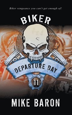 Mike Baron - Departure Day, Häftad