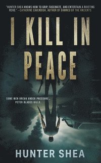 bokomslag I Kill in Peace