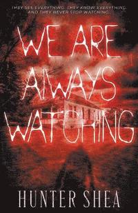 bokomslag We Are Always Watching