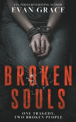 Evan Grace - Broken Souls, Häftad