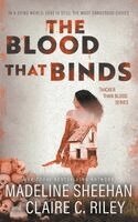 Madeline Sheehan, Claire C Riley - Blood that Binds, Häftad
