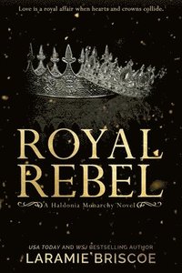 bokomslag Royal Rebel: A Contemporary Royal Romance Novel