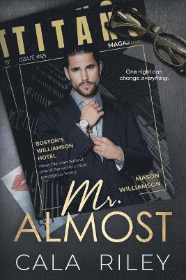 Mr. Almost: A Billionaire Workplace Romance 1