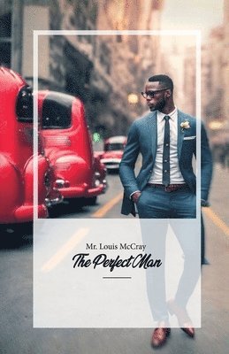 Louis McCray - Perfect Man, Häftad