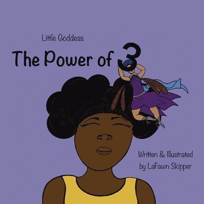 Lafawn Skipper - Power of 3, Little Goddess, Häftad