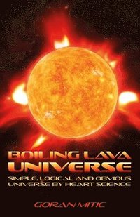 bokomslag Boiling Lava Universe