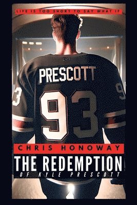 The Redemption of Kyle Prescott 1