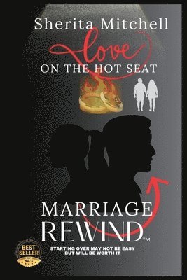 Love On the Hot Seat, Marriage Rewind 1