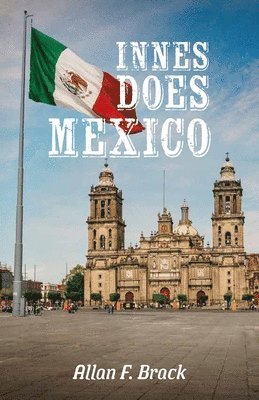 bokomslag Innes Does Mexico
