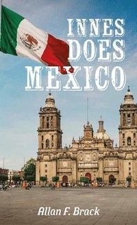 bokomslag Innes Does Mexico