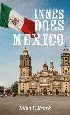 bokomslag Innes Does Mexico