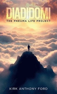 bokomslag Diadidomi, The Pneuma Life Project