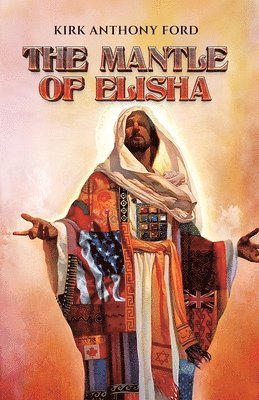 bokomslag The Mantle of Elisha