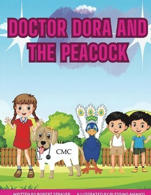 Doctor Dora and the Peacock 1