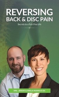 bokomslag Reversing Back & Disc Pain