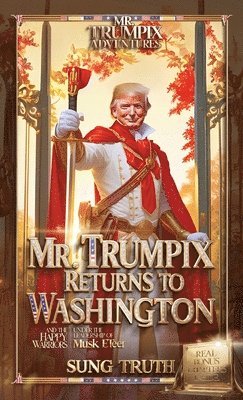 Mr. Trumpix Returns To Washington 1