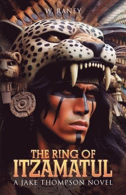 bokomslag Ring of Itzamatul, A Jake Thompson Novel