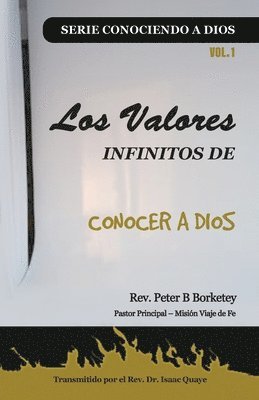 bokomslag Valores Infinitos de Conocer a Dios, Serie "Conociendo a Dios